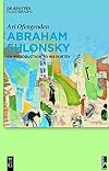 Abraham Shlonsky An Introduction to His Poetry