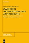 Zwischen Abgrenzung und Annäherung : konstruktionen des Jüdischen in der Literatur des 17. Jahrhunderts