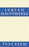 Die Hauptwerke des Lukian griechisch und deutsch