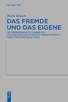 Das Fremde und das Eigene : Die Fremdendarstellungen des deuteronomiums im kontext israelitischer identitรคtskonstruktionen