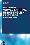 Vowel-shifting in the English language : an evolutionary account
