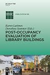 Post-occupancy evaluation of library buildings