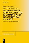 Quantitative approaches to grammar and grammatical change : perspectives from Germanic