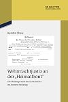 Wehrmachtjustiz an der "Heimatfront": Die Militärgerichte des Ersatzheeres im Zweiten Weltkrieg (Studien zur Zeitgeschichte, 91) (German Edition)