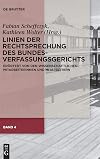Linien der Rechtsprechung des Bundesverfassungsgerichts : erörtert von den wissenschaftlichen Mitarbeitern