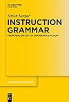 Instruction grammar : from perception via grammar to action