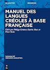 Manual Des Langues Créoles À Base Française (Manuals of Romance Linguistics) (French Edition)