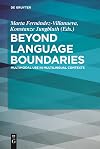 Beyond language boundaries : multimodal use in multilingual contexts