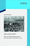 "Was ist das Volk?" : volks-und Gemeinschaftskonzepte der politischen mitte in Deutschland 1917-1924