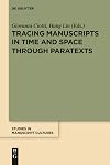 Tracing Manuscripts in Time and Space Through Paratexts: Perspectives from Paratexts (Studies in Manuscript Cultures)