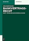 Grundlagen und Commercial Banking (De Gruyter Kommentar)