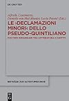 Le declamazioni Minori dello Pseudo-Quintiliano : Discorsi immaginari tra letteratura e diritto