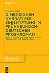 Dimensionen narrativer Sinnstiftung im frühneuhochdeutschen Prosaroman : textgeschichtliche Interpretation von Fortunatus und Herzog Ernst