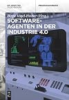 Softwareagenten in der Industrie 4.0