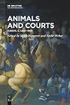 Animals at Court: Europe, C. 1200-1800