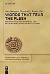 Words That Tear the Flesh: Essays on Sarcasm in Medieval and Early Modern Literature and Cultures (Fundamentals of Medieval and Early Modern Culture)