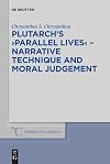 Plutarchs Parallel Lives (Trends in Classics-supplementary Volumes)