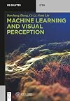 Machine Learning and Visual Perception (De Gruyter Textbook) (De Gruyter STEM)