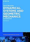 Dynamical systems and geometric mechanics : an introduction