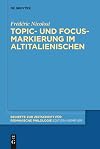 Topic- und Focus-Markierung im Altitalienischen