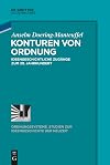 Konturen von Ordnung: Ideengeschichtliche Zugänge zum 20. Jahrhundert (Ordnungssysteme, 54) (German Edition)