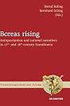 Boreas rising: Antiquarianism and national narratives in 17th- and 18th-century Scandinavia (Transformationen der Antike, 53)