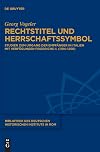 Rechtstitel und Herrschaftssymbol : Studien zum Umgang der Empfänger in Italien mit Verfügungen Friedrichs II. (1194-1250)