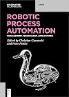 Robotic Process Automation : Management, Technology, Applications