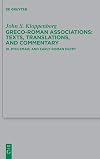 Greco-Roman Associations: Texts, Translations, and Commentary. Vol. 3: Ptolemaic and Early Roman Egypt (Beihefte zur Zeitschrift für die Neutestamentliche Wissenschaft, 246)