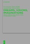 Dreams, Visions, Imaginations: Jewish, Christian and Gnostic Views of the World to Come (Issn)