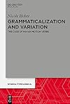 Grammaticalization and variation the case of Mayan motion verbs
