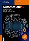 AutomationML : A Practical Guide