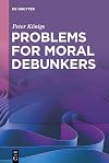 Problems for Moral Debunkers: On the Logic and Limits of Empirically Informed Ethics