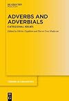 Adverbs and Adverbials: Categorial Issues (Trends in Linguistics. Studies and Monographs [TiLSM] Book 371)
