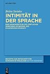 Intimität in der Sprache: Eine Neukonzeption des zärtlichen Sprechens am Beispiel des chilenischen Spanisch (Beihefte zur Zeitschrift für romanische Philologie, 470) (German Edition)