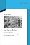 Die Massen lenken: Propaganda, Experten und Kommunikationsforschung im Zeitalter der Extreme (Quellen und Darstellungen zur Zeitgeschichte, 135) (German Edition)