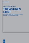 Treasures Lost: A Literary Study of the Despoliation Notices in the Book of Kings (Issn, 543)