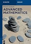 Advanced Mathematics: An Invitation in Preparation for Graduate School (De Gruyter Textbook)