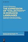The expression of “collectivity” in Romance languages : an empirical analysis of nominal aspectuality with focus on French