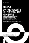 Minor universality : rethinking humanity after western universalism = Universalité mineure : Penser l’humanité après l’universalisme occidental