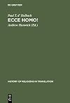Ecce Homo! A Critical Inquiry into the History of Jesus of Nazareth: Being a Rational Analysis of the Gospels