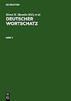 Deutscher Wortschatz Lexikologische Studien. Ludwig Erich Schmitt zum 80. Geburtstag von seinen Marburger Sch lern