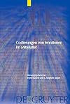 Codierungen von Emotionen im Mittelalter