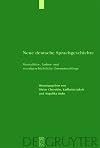 Neue deutsche sprachgeschichte : mentalitäts-, kultur- und sozialgeschichtliche zusammenhänge