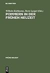 Pommern in der frühen neuzeit : literatur und kultur in stadt und region