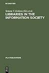 Libraries in the Information Society