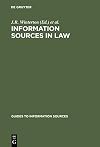Information Sources in Law (Guides to Information Sources)