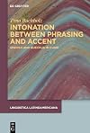 Intonation between phrasing and accent: Spanish and Quechua in Huari (LINGUISTICA LATINOAMERICANA, 7)
