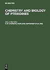 Chemistry and biology of pteridines : pteridines and folic acid derivatives : proceedings of the Seventh International Symposium on Pteridines and Folic Acid Derivatives, Chemical, Biological, and Clinical Aspects, St. Andrews, Scotland, September 21-24, 1982