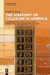 The Anatomy of Colorism in America: A Comparative Study of Colorism Across the Long Nineteenth Century